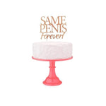 Productions 84994: Glitterati Same Penis Forever Caketopper