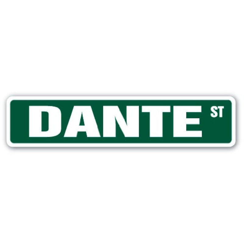 Dante Street Sign Childrens Name Room Sign | Indoor/Outdoor |  18" Wide Plasti