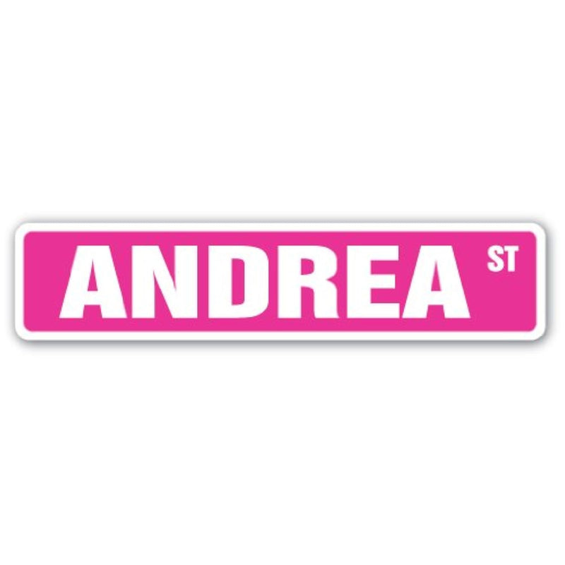 Andrea Street Sign Childrens Name Room Sign | Indoor/Outdoor |  18" Wide Plast