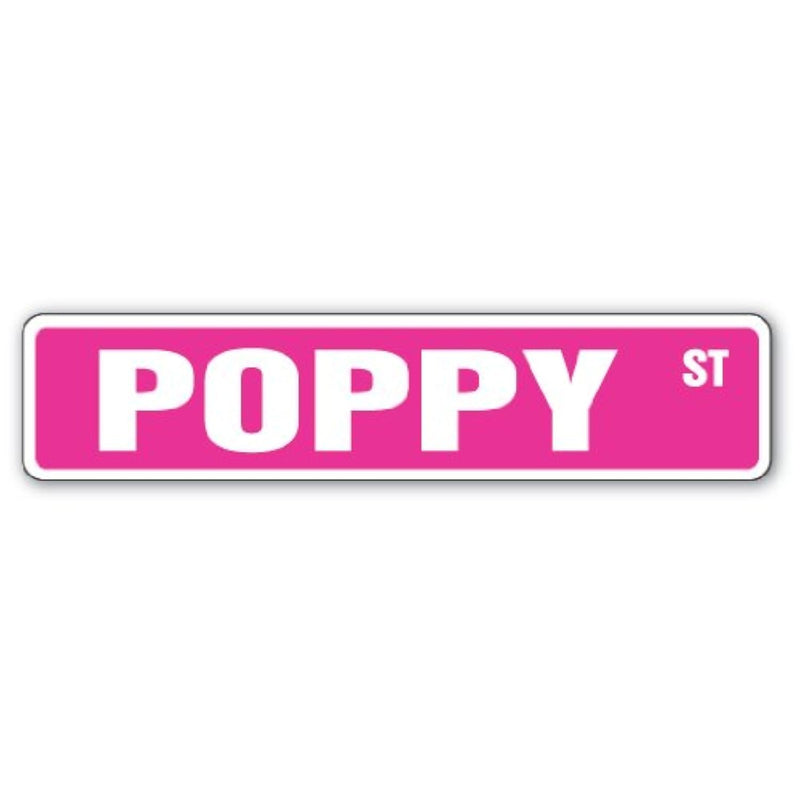 Poppy Street Sign Childrens Name Room Sign | Indoor/Outdoor |  18" Wide Plasti