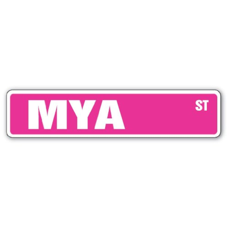 Mya Street Sign Childrens Name Room Sign | Indoor/Outdoor |  18" Wide Plastic