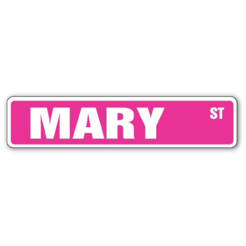 Mary Street Sign Childrens Name Room Sign | Indoor/Outdoor |  18" Wide Plastic