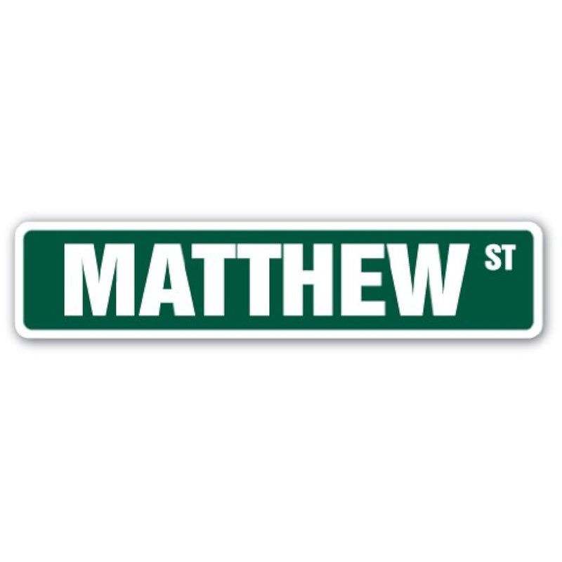 Matthew Street Sign Childrens Name Room Sign | Indoor/Outdoor |  18" Wide Plas