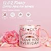 Valentines Gifts for Her, Funny 12 OZ Coffee Mug Gifts for Girlfriend Wife from Boyfriend Husband Him, Cute Stuff for Women Her, Naughty Valentines Presents Gift Ideas