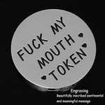 Funny Valentine's Day Gift for Him: Engraved 'Fuck My Mouth' Token