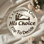 Double-Sided Decision Coin, “His Choice” Or “Her Choice”, Intimate Moments Decision Coin, Funny Valentines Day Gifts, For Him Her, Wedding Engagement Gift