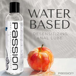 Passion Anal Desensitizing Lube, 8.25 Fl Oz - Maximum Strengthnatural Water-Based Lubricant For Comfortable Use, Long-Lasting Formula, Non-Staining & Easy To Clean