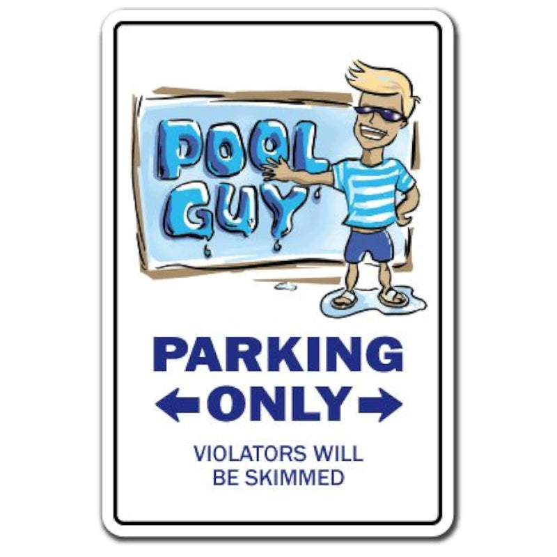 Pool Guy Sign | Indoor/Outdoor | Funny Home Décor For Garages, Living Rooms, B