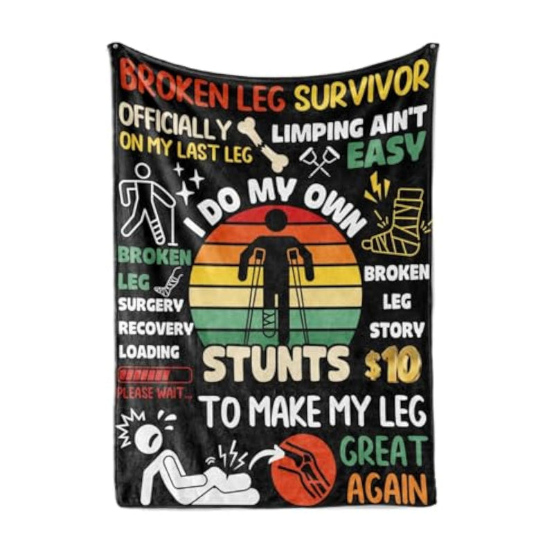 Broken Leg Gifts, Funny Injury Leg, Throw Blanket For All Seasons, I Do My Own Stunts