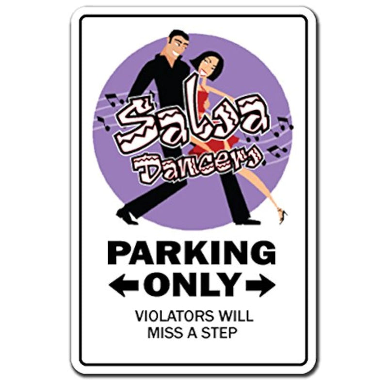 Salsa Dancer Sign Dance Music Song Dancing Lesson Teacher | Indoor/Outdoor | 1