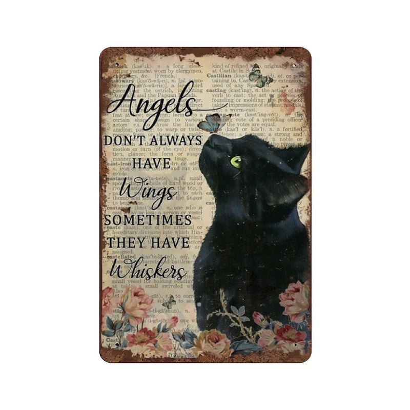 Angels Don'T Always Have Wings Sometimes They Have Whiskers Tin Sign Vintage F