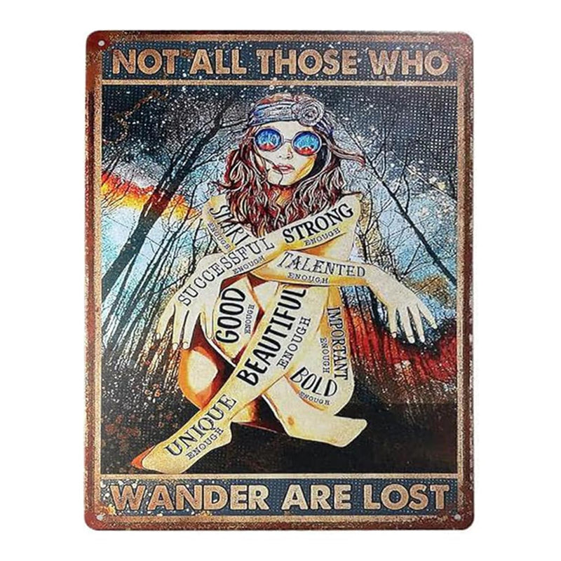 Vintage Tin Sign, Hippie Girl Not All Those Who Wander Are Lost Vintage,Home D