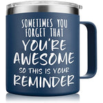 Sometimes You Forget You're Awesome Coffee Mug, Thank You Gifts for Coworker, Friends, Mom, Wife