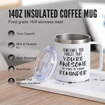 Sometimes You Forget You're Awesome Coffee Mug, Thank You Gifts for Coworker, Friends, Mom, Wife